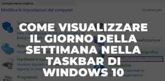 Come Visualizzare Il Giorno Della Settimana Nella Taskbar Di Windows 10 Come Visualizzare Il Giorno Della Settimana Nella Taskbar Di Windows 10