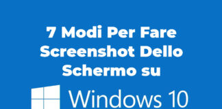7 Modi Per Fare Screenshot Dello Schermo su Windows 10 7 Modi Per Fare Screenshot Dello Schermo su Windows 10